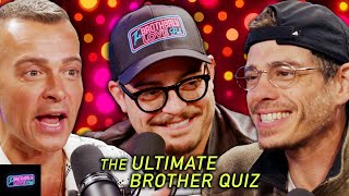 How Well Do the Lawrence Brothers Really Know Each Other? | Ep 114
