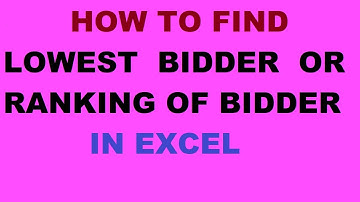 How to Find Lowest Bidder & Ranking in Excel