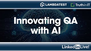 LambdaTest: Innovating QA with AI