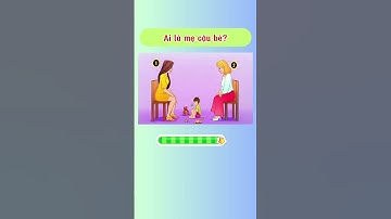 Ai là mẹ cậu bé? Cmt cho mình biết nhé #caudo #caudovui #trending #xuhuong #quiz