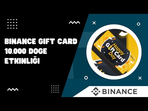 BINANCE GIFT CARD ETKİNLİĞİ | 10.000 DOGE ÖDÜL HAVUZU | $ 0.01 GIFT CARD OLUŞTUR KAZAN #binance