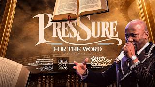 PRESSURE FOR THE WORD By Apostle Johnson Suleman || Sunday Service - 18th Oct., 2026