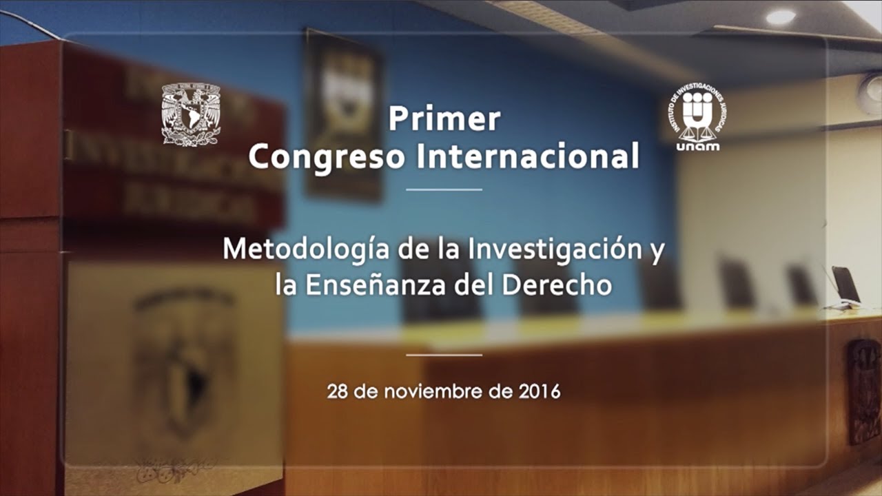 Metodología de la Investigación Jurídica (parte 1), IIJ-UNAM 3/15 - YouTube