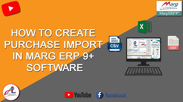 How To Create Purchase Import In Marg ERP 9+ Software | #adltechno