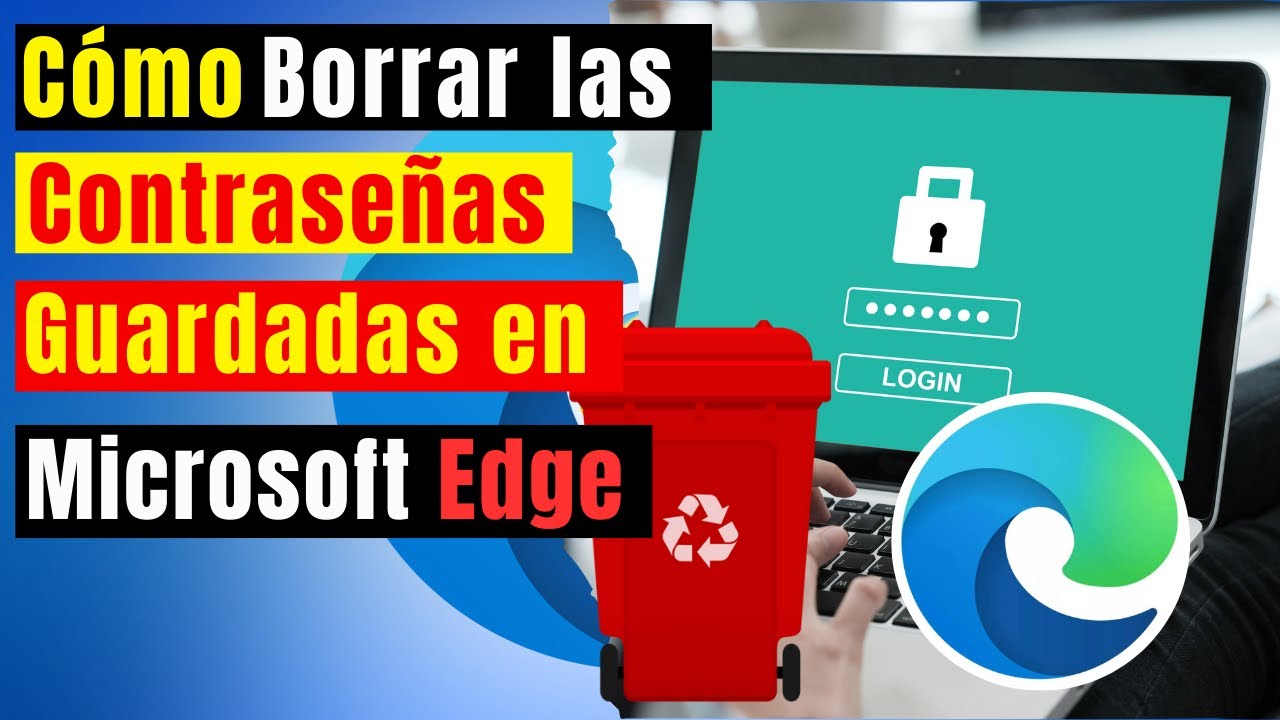 🧹 Cómo BORRAR las CONTRASEÑAS GUARDADAS en Microsoft Edge (2026) Paso a Paso Fácil 🚀