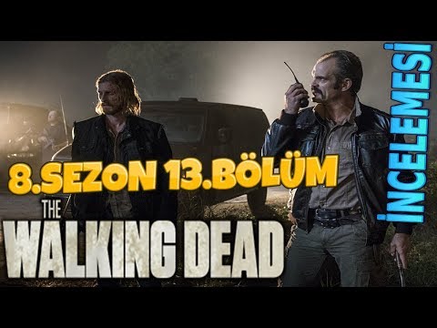 The Walking Dead 8.Sezon 13.bölüm İncelemesi // KARTLAR YENİDEN DAĞITILIYOR |
