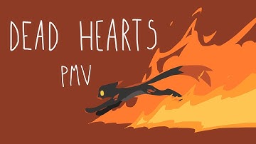 Dead Hearts - WARRIOR OC PMV