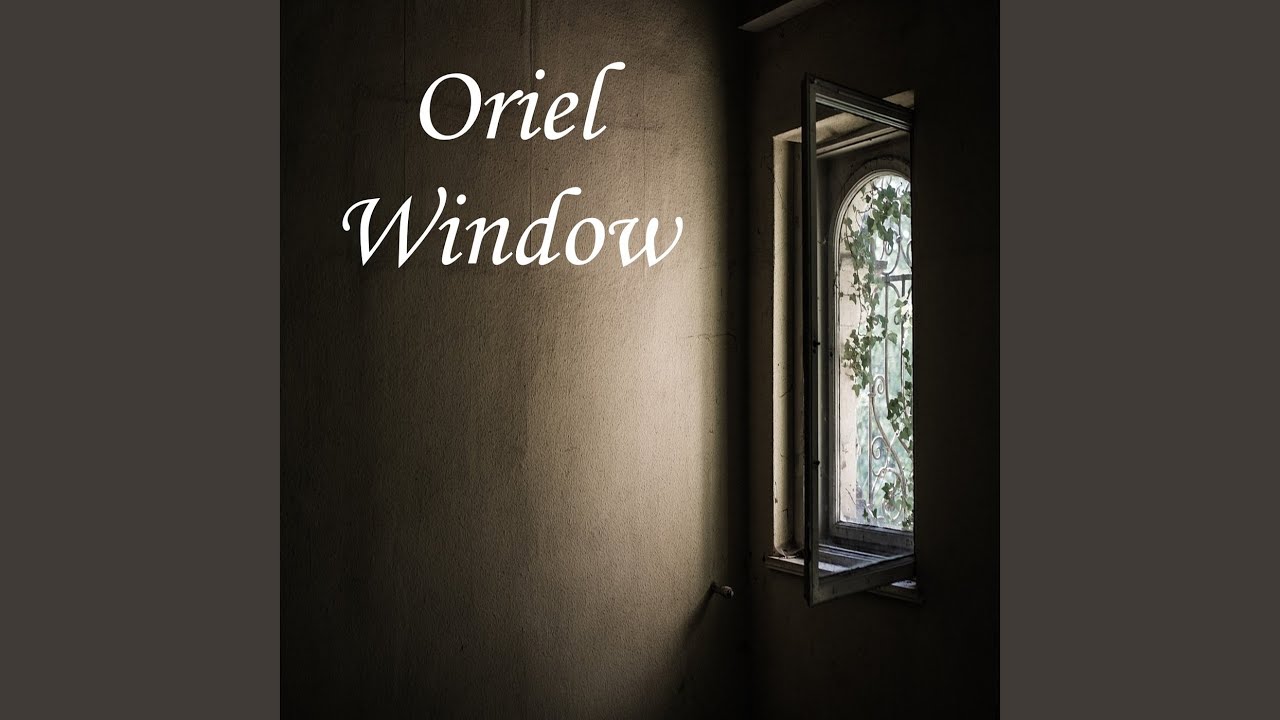 Oriel Window