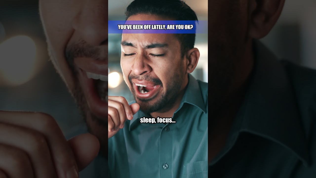 You’ve Been Off Lately... Are You Okay?