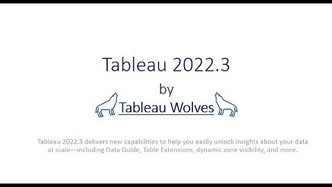 Tableau New Features in 2022.3 Version/Release