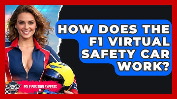 How Does The F1 Virtual Safety Car Work? - Pole Position Experts
