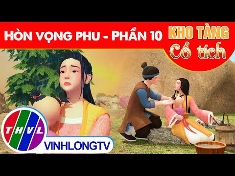 HÒN VỌNG PHU – Phần 10 | Kho Tàng Phim Cổ Tích 3D – Cổ Tích Việt Nam Hay Mới Nhất 2023 mới nhất 2023