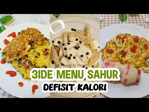 Resep 3RESEP MENU SAHUR TANPA NASI ‼️ENAK & BB TURUN CEPAT Yang Sedap