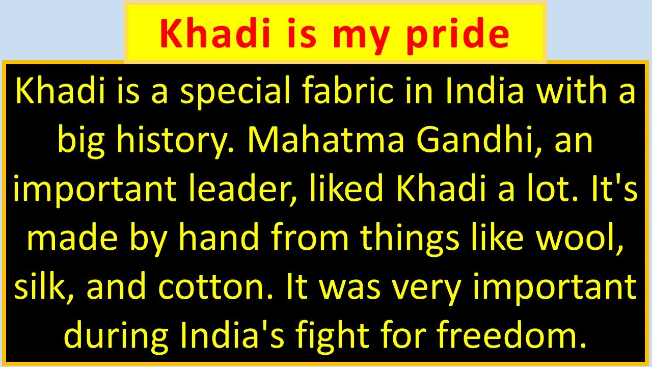 essay on khadi is my pride