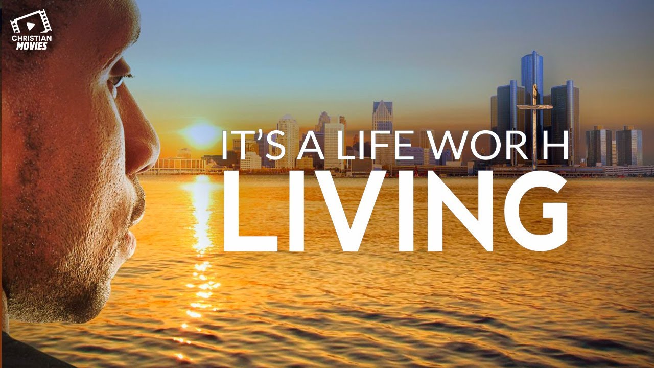 Christian Movie | A Life Worth Living