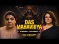 Das Mahavidya Powerful experience Dr Princy