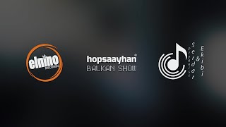 Piyanist Serdar Eren - Hopsa - Kaji Chestno (Azis Cover) 2020 - Hopsa Ayhan Balkan Show