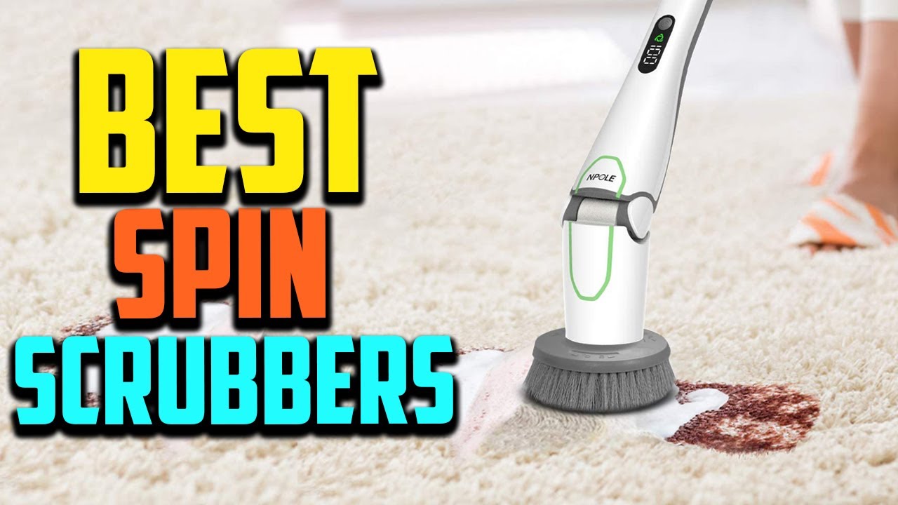 ✓Top 10 Best Electric Spin Scrubbers in 2023 