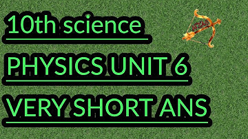 10th SCIENCE PHYSICS Unit 6 VERY SHORT ANS Qn 1 to 4, 6 to 11 Book Back NUCLEAR PHYSICS tamil
