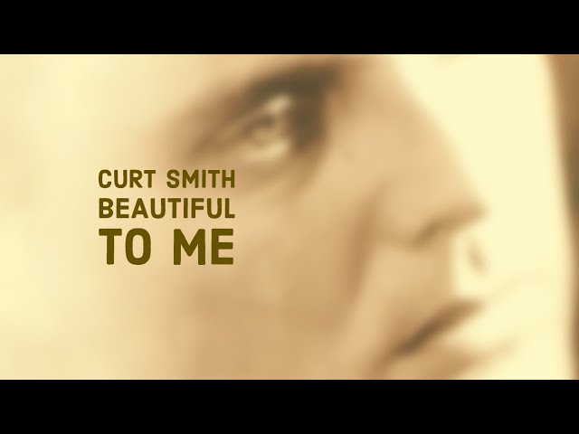 Beautiful to Me - Curt Smith - YouTube