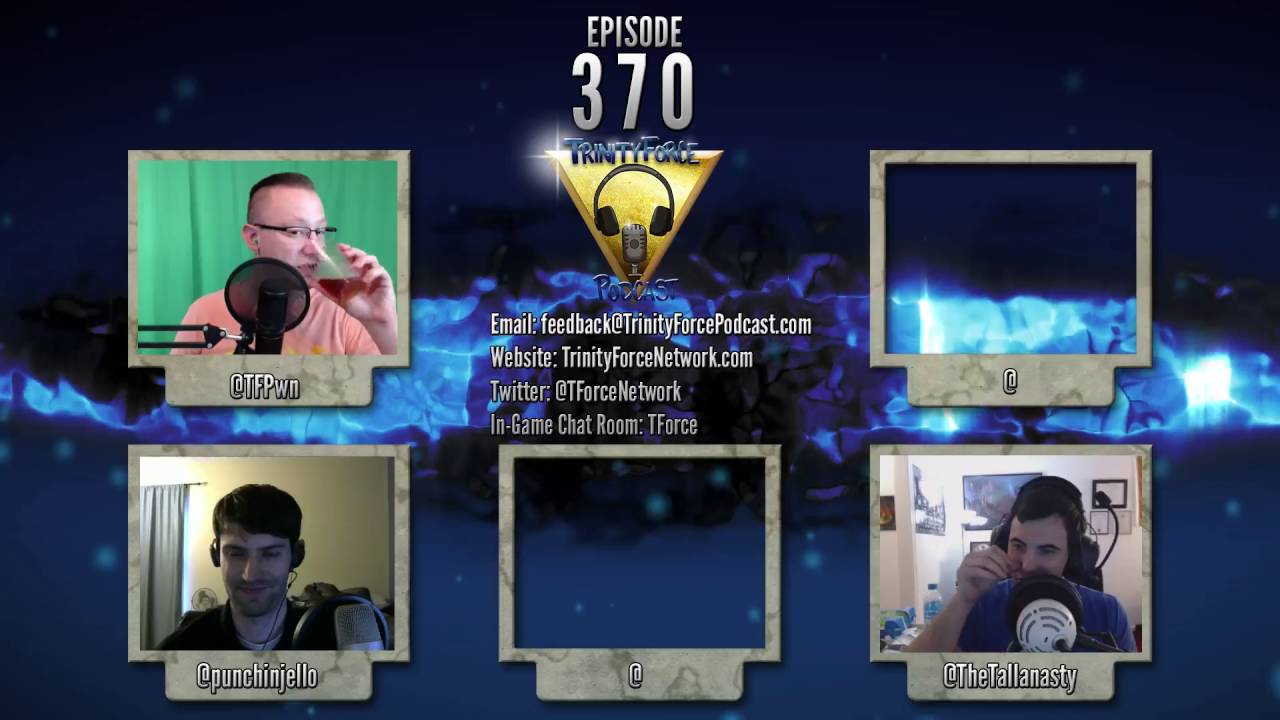 The Trinity Force Podcast - Episode 370: 