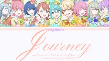 Thumbnail of Journey | Lyrics KAN/ROM/ENG-Wan! Moa! HAPPY TIME