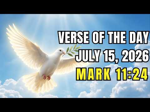 Verse of the day, 15 July, 2026 (Mark 11:24)