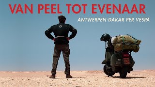 Van Peel Tot Evenaar (AntwerpenDakar per Vespa)