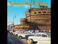 Roma as it was in 1963