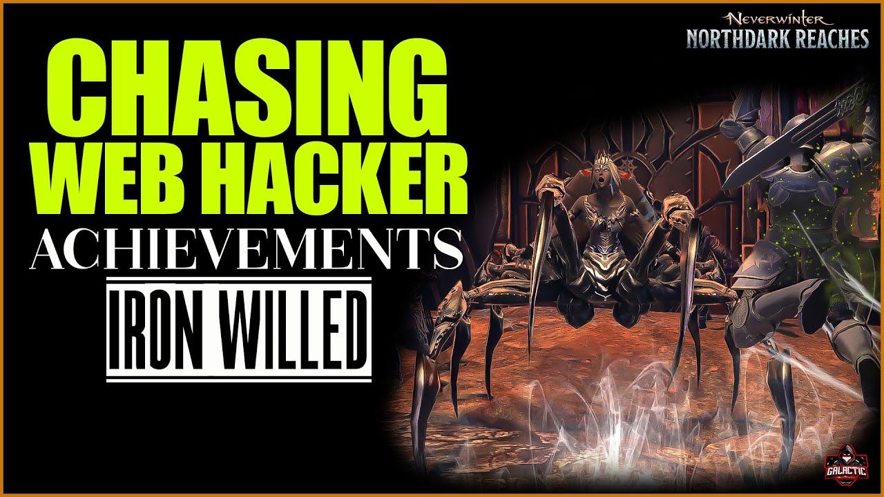 Chasing Web Hacker Achievement - Iron Willed !Neverwinter