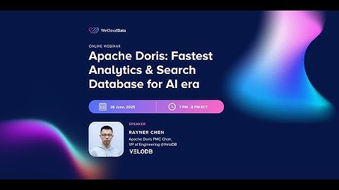 Apache Doris: Fastest Analytics & Search Database for AI era