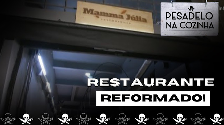 Veja como ficou o Mamma Júlia após a reforma do Pesadelo na Cozinha | Pesadelo na Cozinha