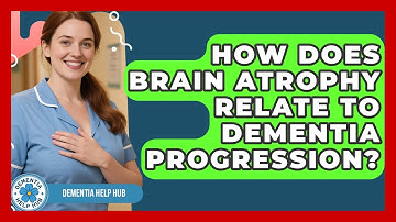 How Does Brain Atrophy Relate to Dementia Progression? | Test