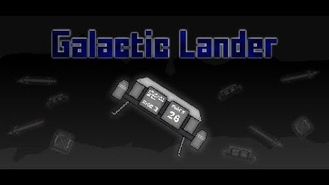 The Galactic Lander Experience