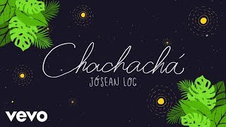 Video thumbnail of "Jósean Log -Chachachá Karaoke /Pista"