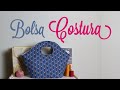 Patricia Cardoso - tutorial, passo a passo da costura da bolsa