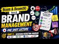 Unit 3 Designing Marketing Program | Brand Management | DU Sem 8 | Regular Ncweb Sol 