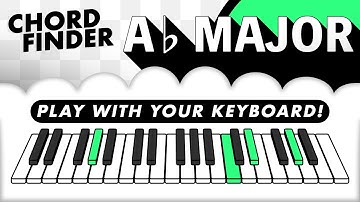 A Flat Major Key - Play with keyboard - CHORD FINDER - Press [1-7] on Keyboard