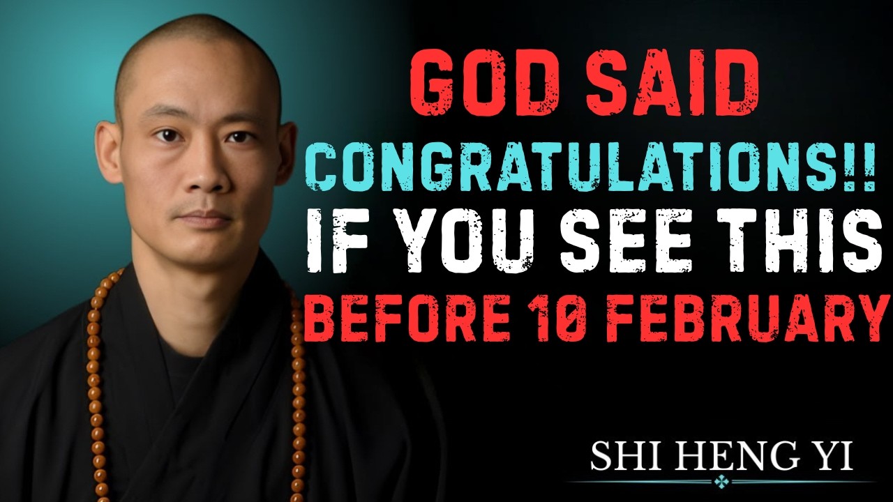 If You’re Watching This Before 10 February, God Said Congratulations | Shi Heng Yi Truth