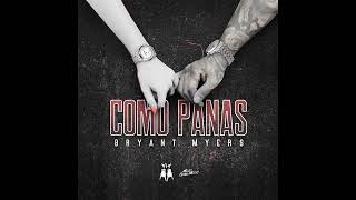 Bryant Myers - Como Panas (Audio Oficial)