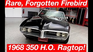 '68 Firebird 350 H.O.: Forgotten F-Body by Muscle Car Campy 2,278 views 6 months ago 5 minutes, 19 seconds