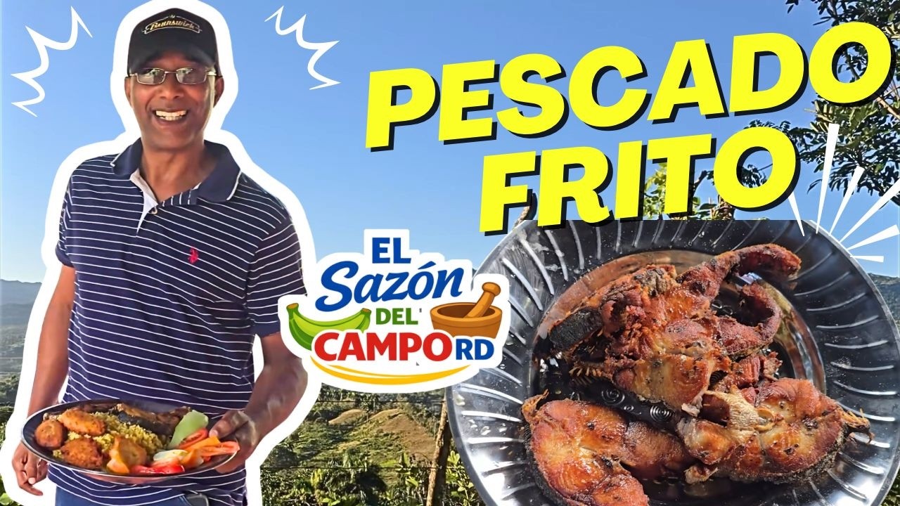 Pescado frito al estilo del sazón del campo 😋 | EL SAZON DEL CAMPO RD