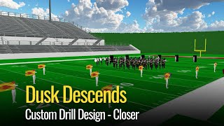 Custom Marching Band Drill: Dusk Closer