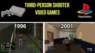Evolution of PS1 Third-Person Shooter Games (1996-2001)