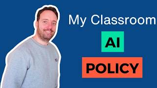 How to Make a Simple AI Policy for Students