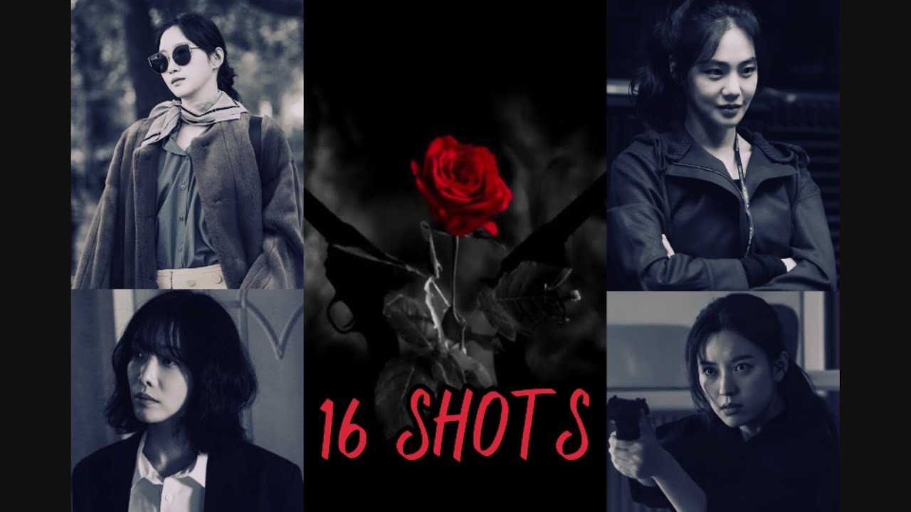 |16 Shots | Multifemale | Kdrama | Kdrama females | (fmv)
