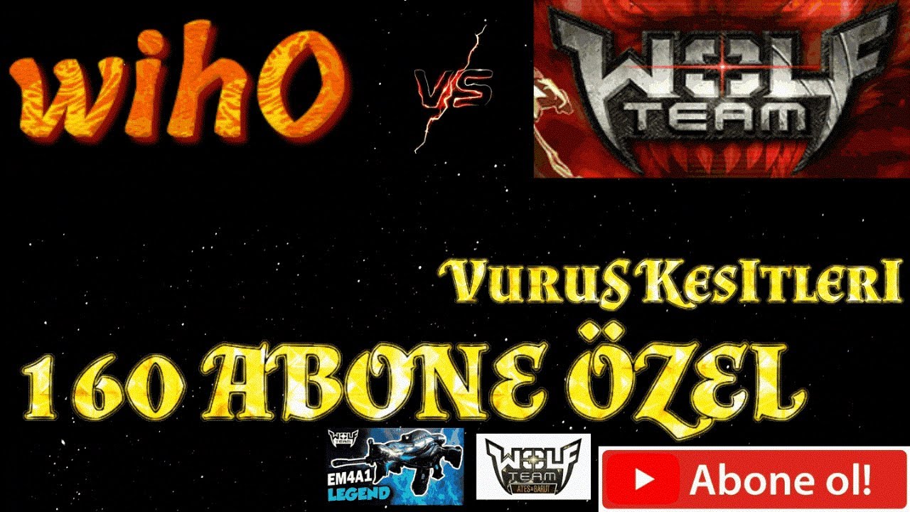 #Wolfteam ^^ Wih0 Tugra ^^^^^^ Vuruş KeSitleRi ^^SK     160 ABONE ÖZEL