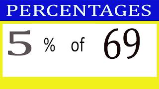Percentages     5      Percentage(%)    of   69