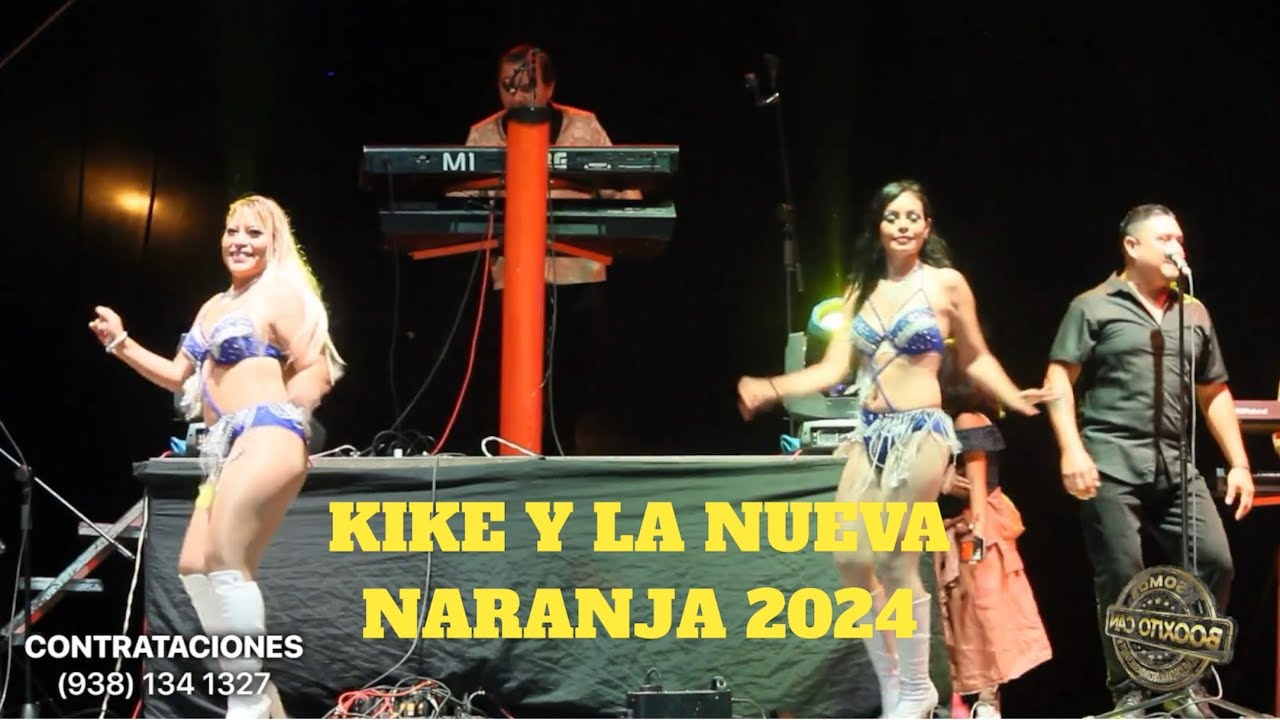KIKE Y LA NUEVA NARANJA 🍊 2024 SITPACH YUC ✨EN  VIVO 2024