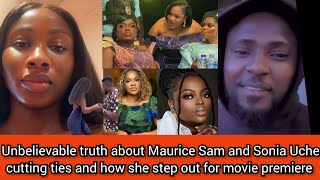 Unbelievable truth about Maurice Sam and Sonia Uche cutting ties and how she step out 